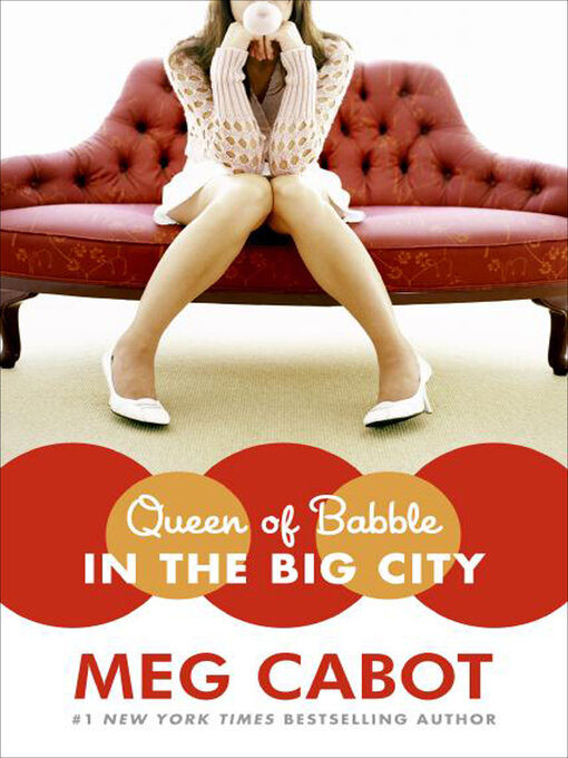 Title details for Queen of Babble in the Big City by Meg Cabot - Wait list